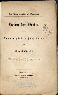 Murad Efendi - Selim der Dritte. Trauerspiel in f